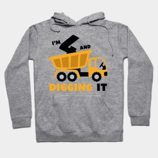 I'm 4 and Digging it Funny 4rd Birthday Excavator Kids Hoodie